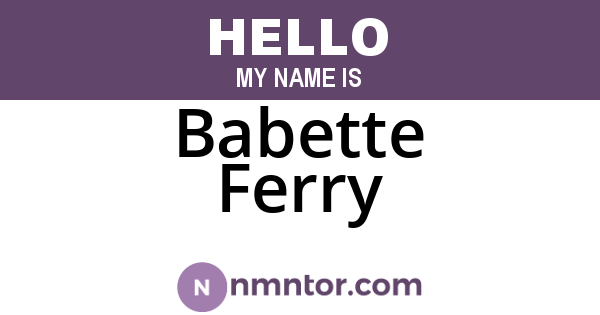 Babette Ferry
