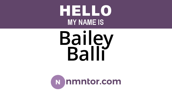Bailey Balli