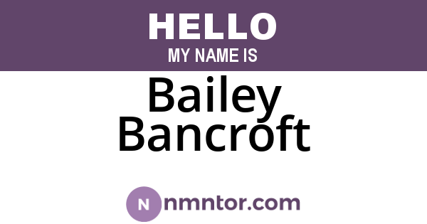 Bailey Bancroft