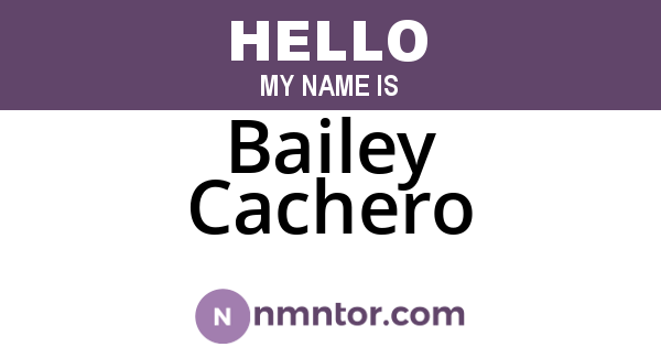 Bailey Cachero