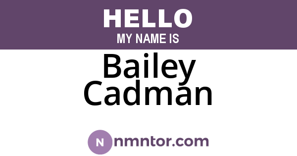 Bailey Cadman