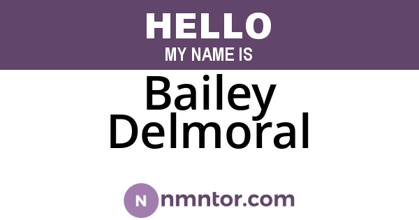 Bailey Delmoral
