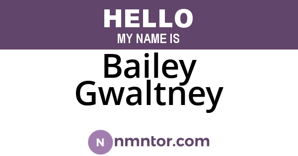 Bailey Gwaltney