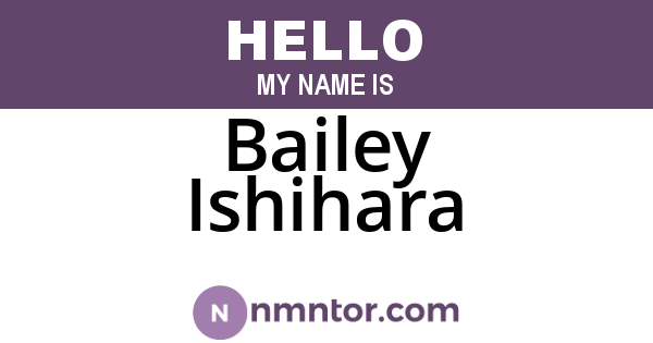 Bailey Ishihara
