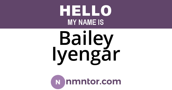 Bailey Iyengar