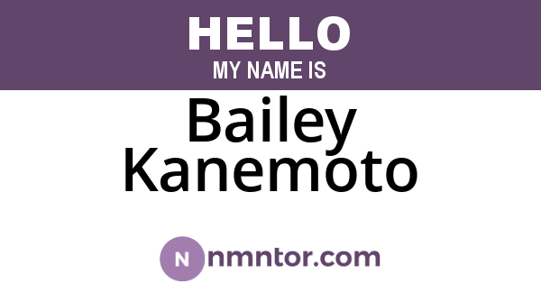 Bailey Kanemoto