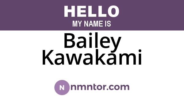 Bailey Kawakami