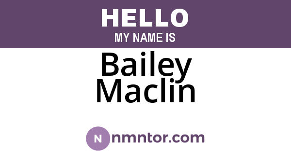 Bailey Maclin