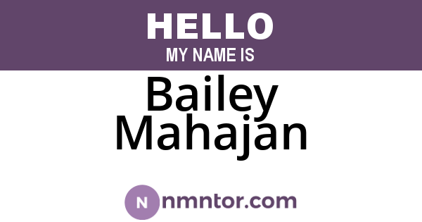 Bailey Mahajan