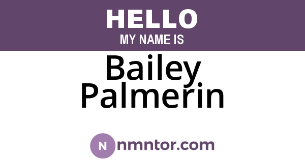 Bailey Palmerin