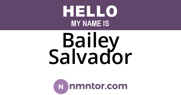 Bailey Salvador