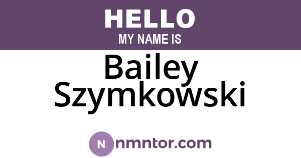 Bailey Szymkowski