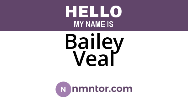 Bailey Veal