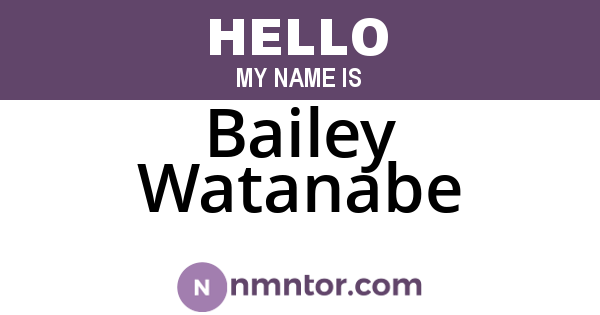 Bailey Watanabe
