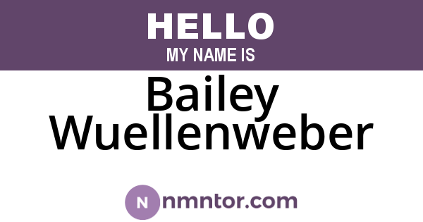 Bailey Wuellenweber
