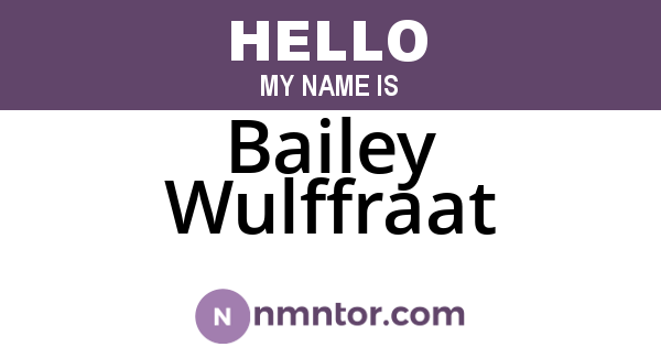 Bailey Wulffraat