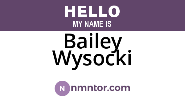 Bailey Wysocki