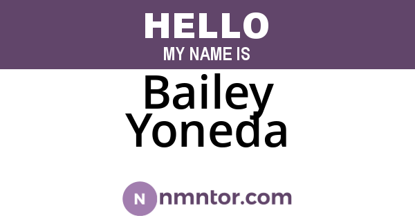 Bailey Yoneda