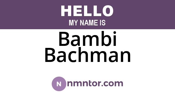 Bambi Bachman