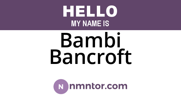 Bambi Bancroft