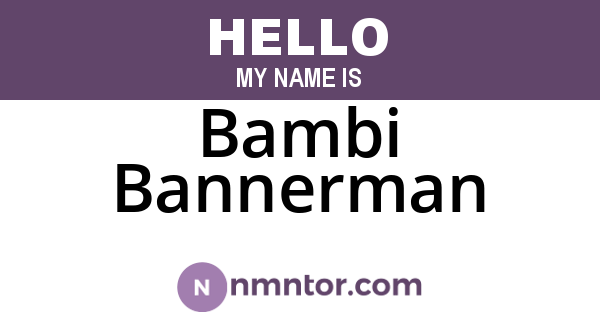 Bambi Bannerman