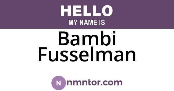 Bambi Fusselman