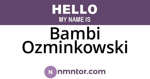 Bambi Ozminkowski