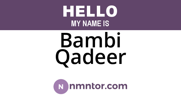 Bambi Qadeer