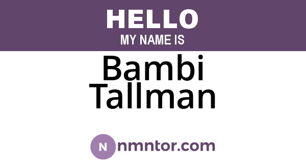 Bambi Tallman