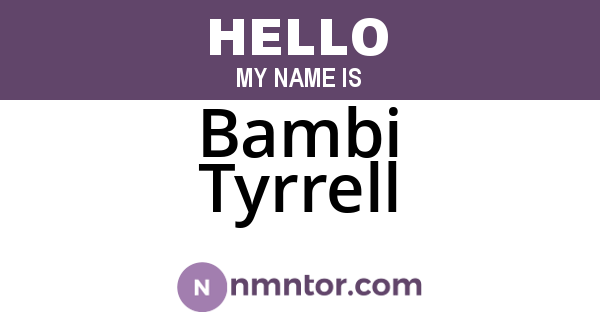 Bambi Tyrrell