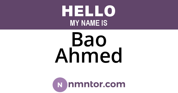 Bao Ahmed