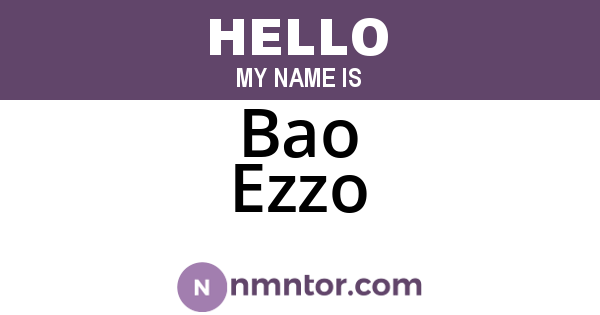 Bao Ezzo