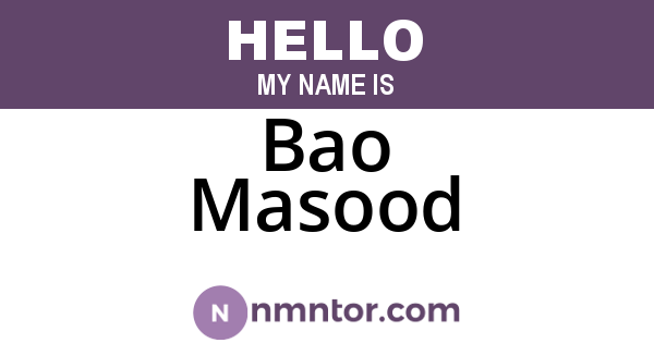 Bao Masood