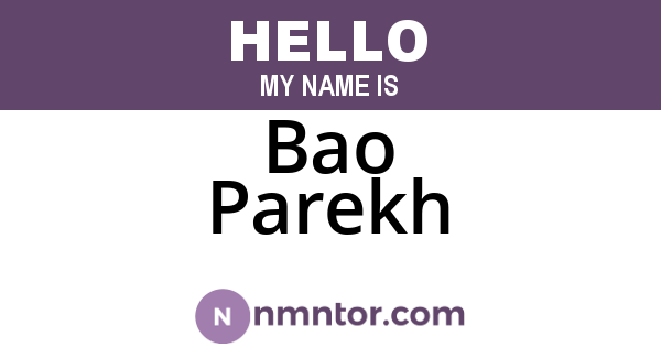 Bao Parekh