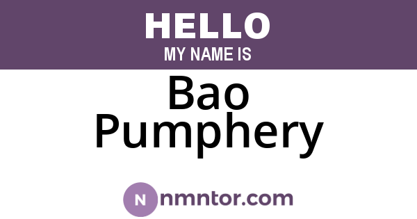Bao Pumphery