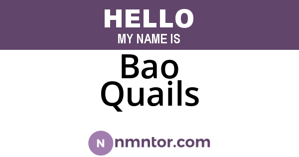 Bao Quails