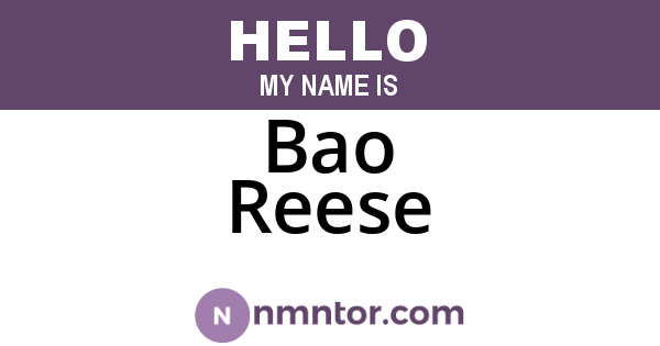 Bao Reese