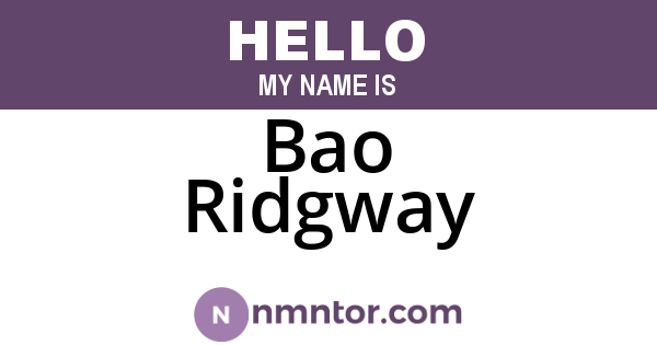 Bao Ridgway