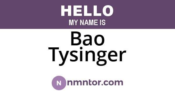 Bao Tysinger