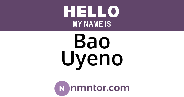 Bao Uyeno