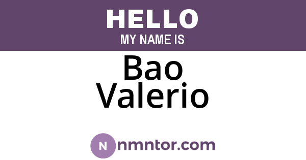 Bao Valerio