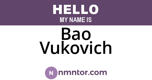 Bao Vukovich