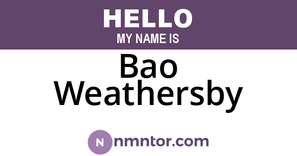 Bao Weathersby