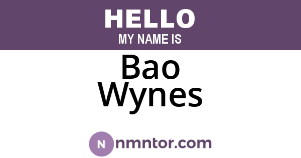 Bao Wynes