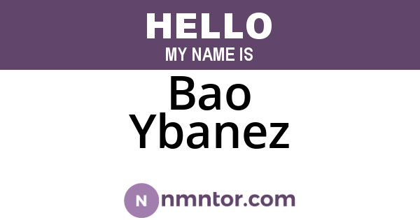 Bao Ybanez