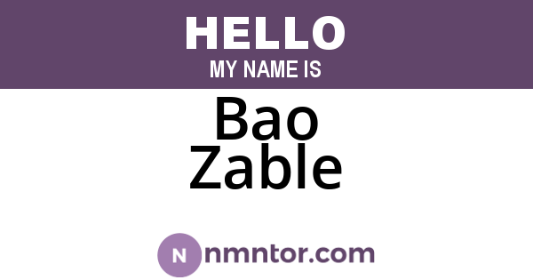 Bao Zable