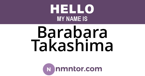 Barabara Takashima