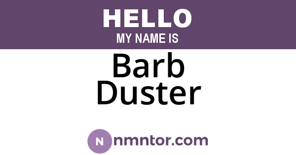 Barb Duster