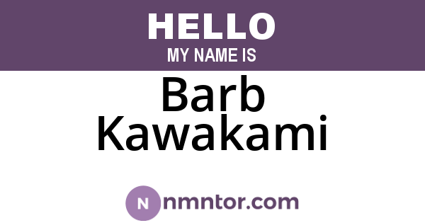 Barb Kawakami