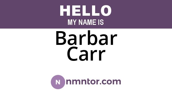 Barbar Carr